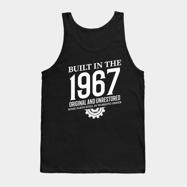 Built In The 1967 Tank Top by Stay Weird